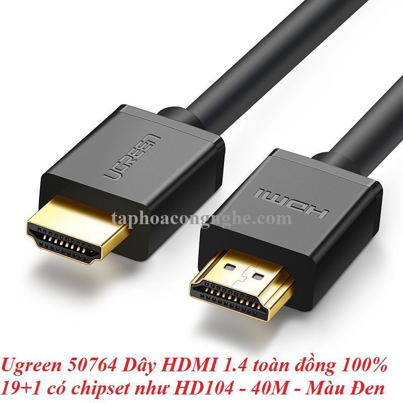 Ugreen 50764 40M Dây HDMI 1.4 toàn đồng 100% 19+1 có chipset HD104 30050764